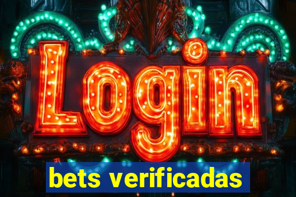 bets verificadas
